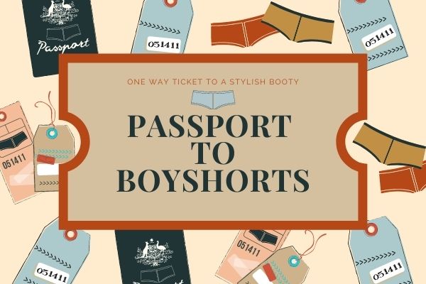 Passport to Boyshorts